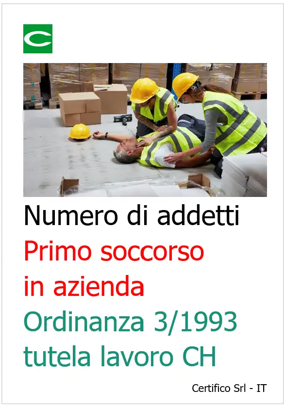 Numero di addetti  Primo soccorso  in azienda  Ordinanza 3/1993  tutela lavoro CH